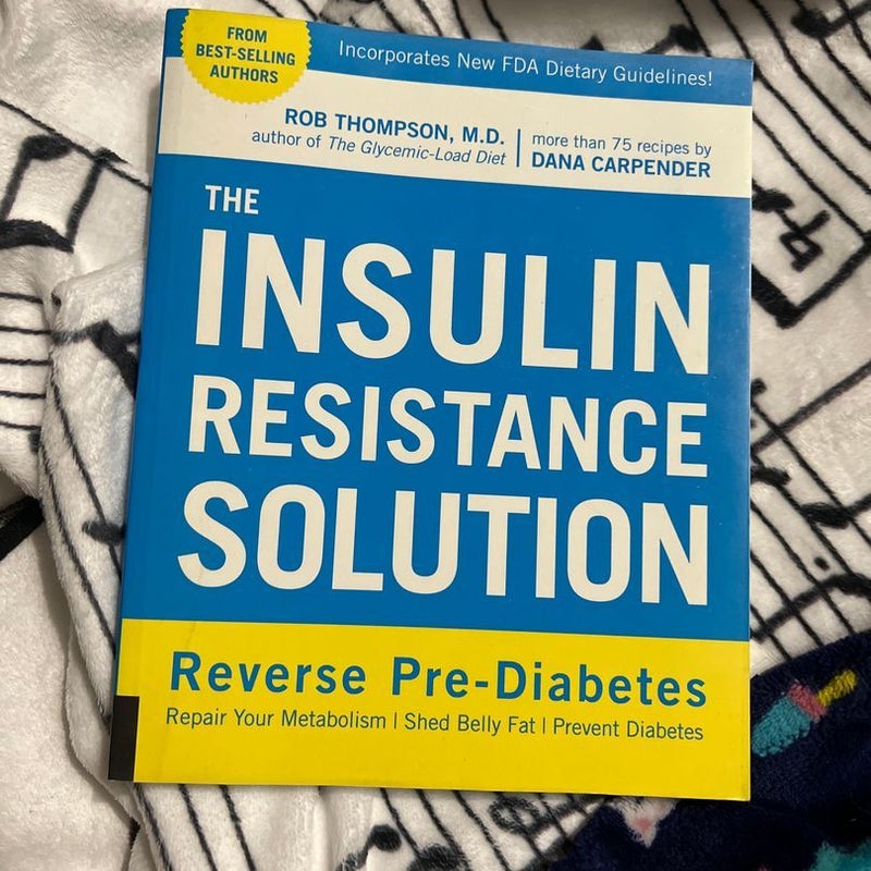 The Insulin Resistance Solution