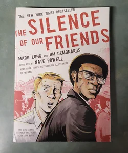 The Silence of Our Friends