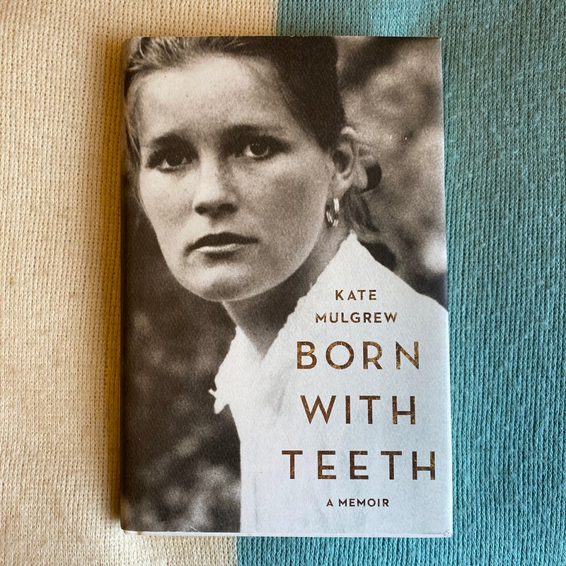 Born With Teeth