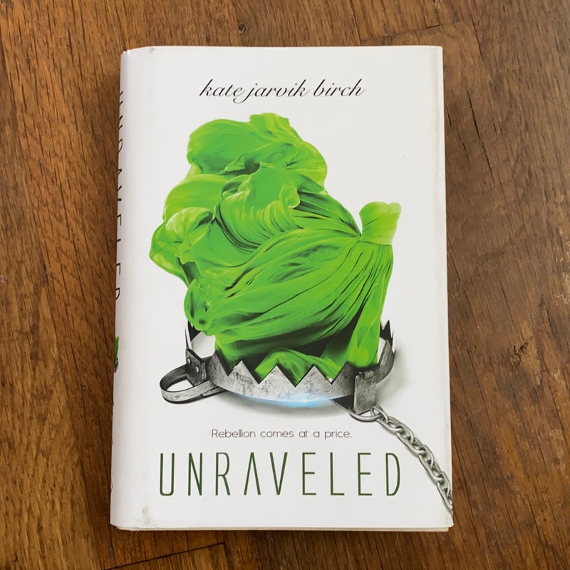 Unraveled