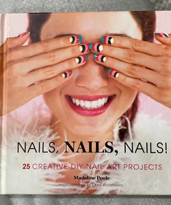Nails, Nails, Nails!