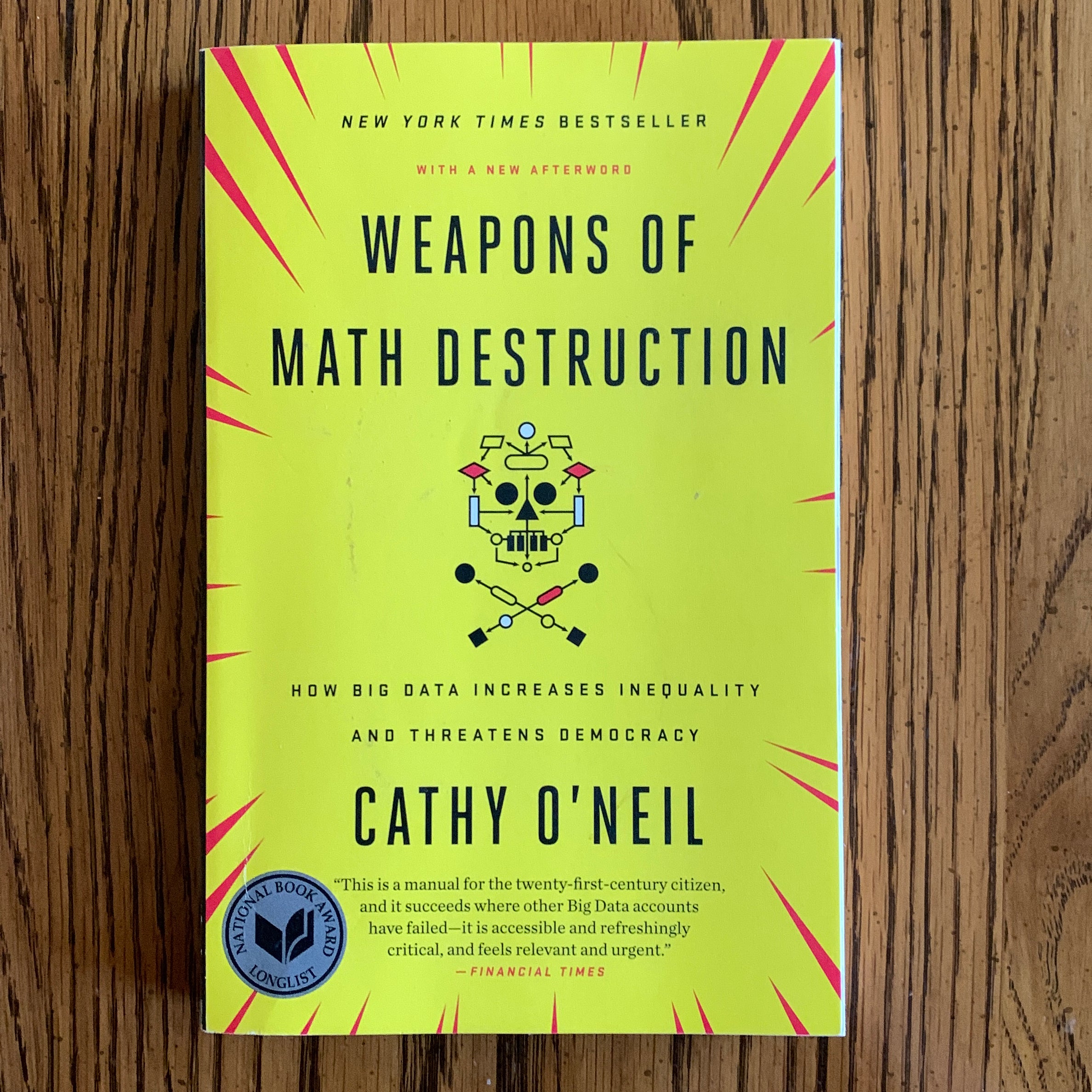 Weapons of Math Destruction