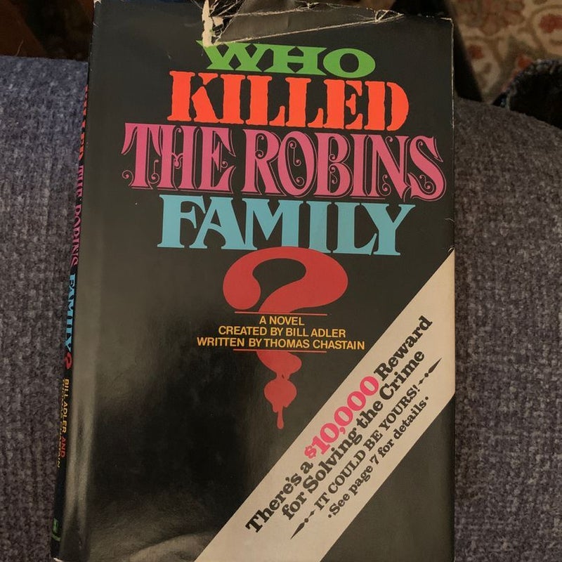 Who killed the Robins Family