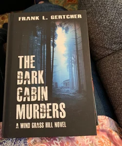 The dark cabin murders