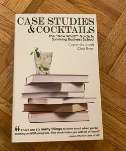 Case Studies and Cocktails