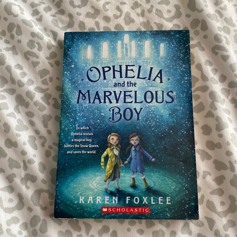 Ophelia and the Marvelous Boy