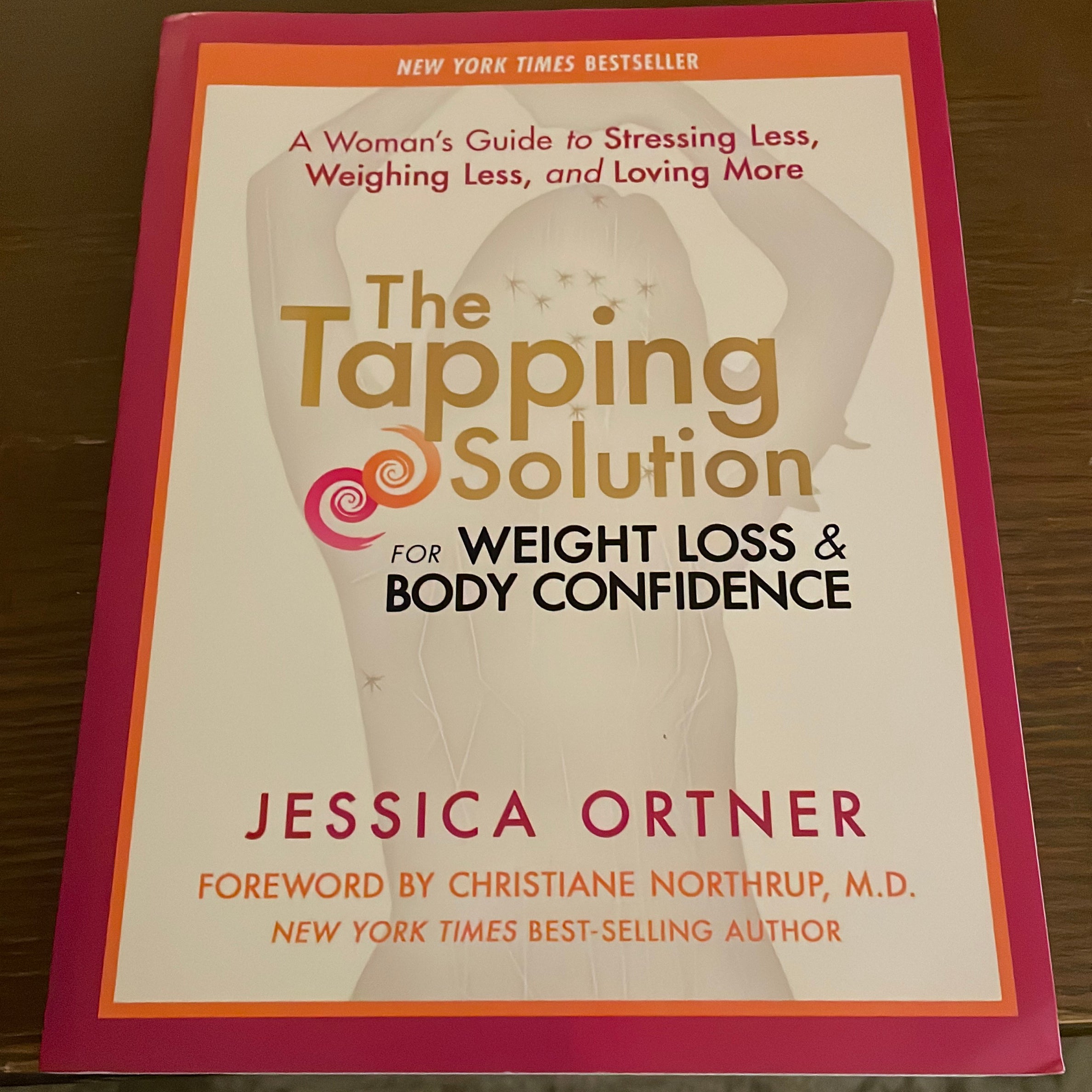 The Tapping Solution for Weight Loss and Body Confidence