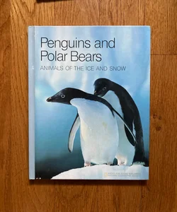 Penguins and Polar Bears