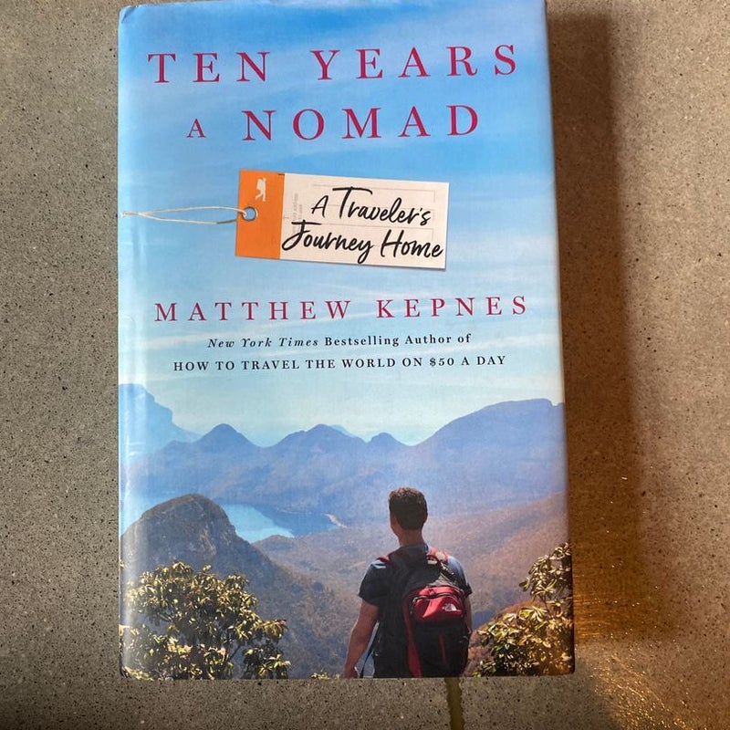 Ten Years a Nomad