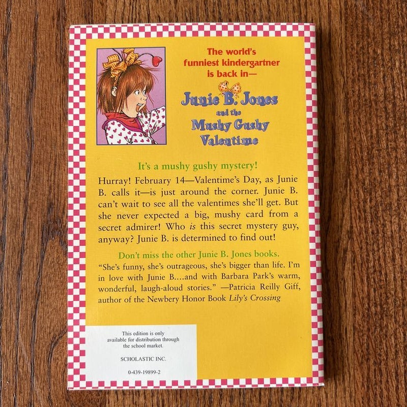 Junie B. Jones and the Mushy Gushy Valentine