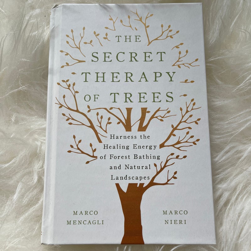 The Secret Therapy of Trees