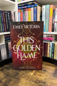 This Golden Flame (Fairyloot edition)
