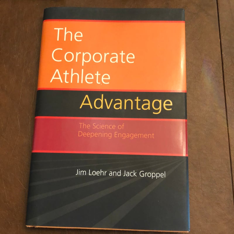 The Corporate Athlete Advantage