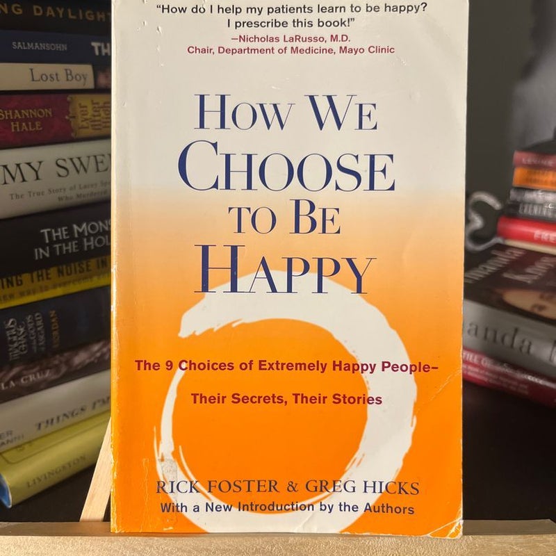 How We Choose to Be Happy