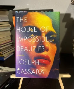 The house of impossible beauties 