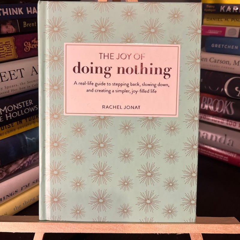 The Joy of Doing Nothing