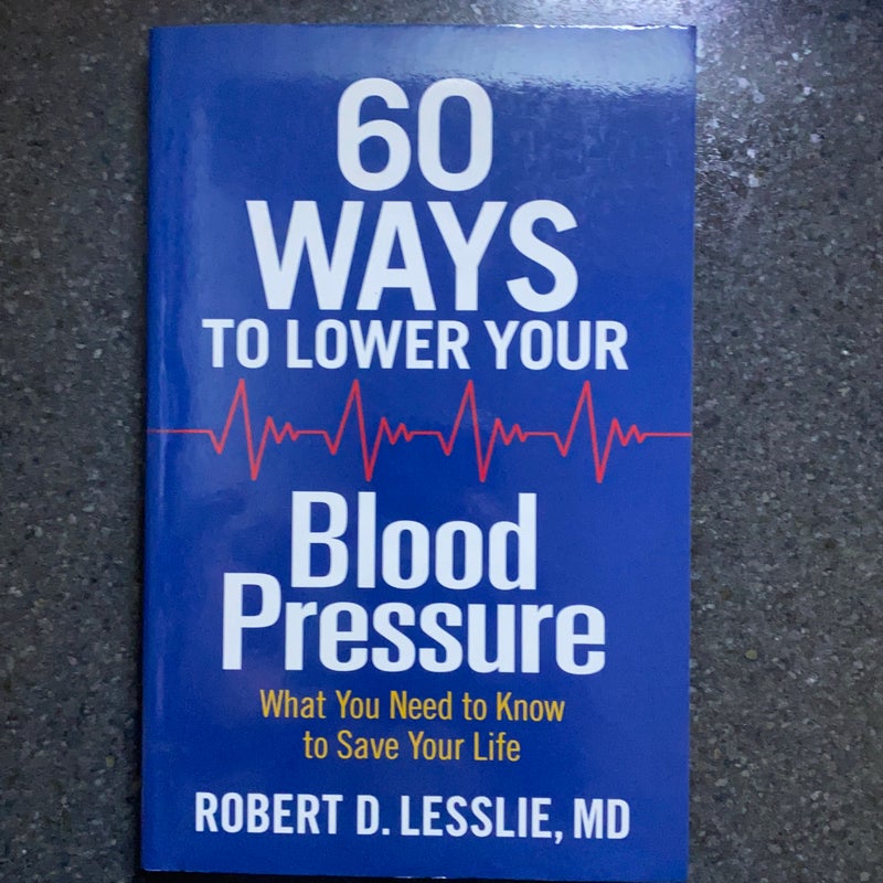 60 Ways to Lower Your Blood Pressure