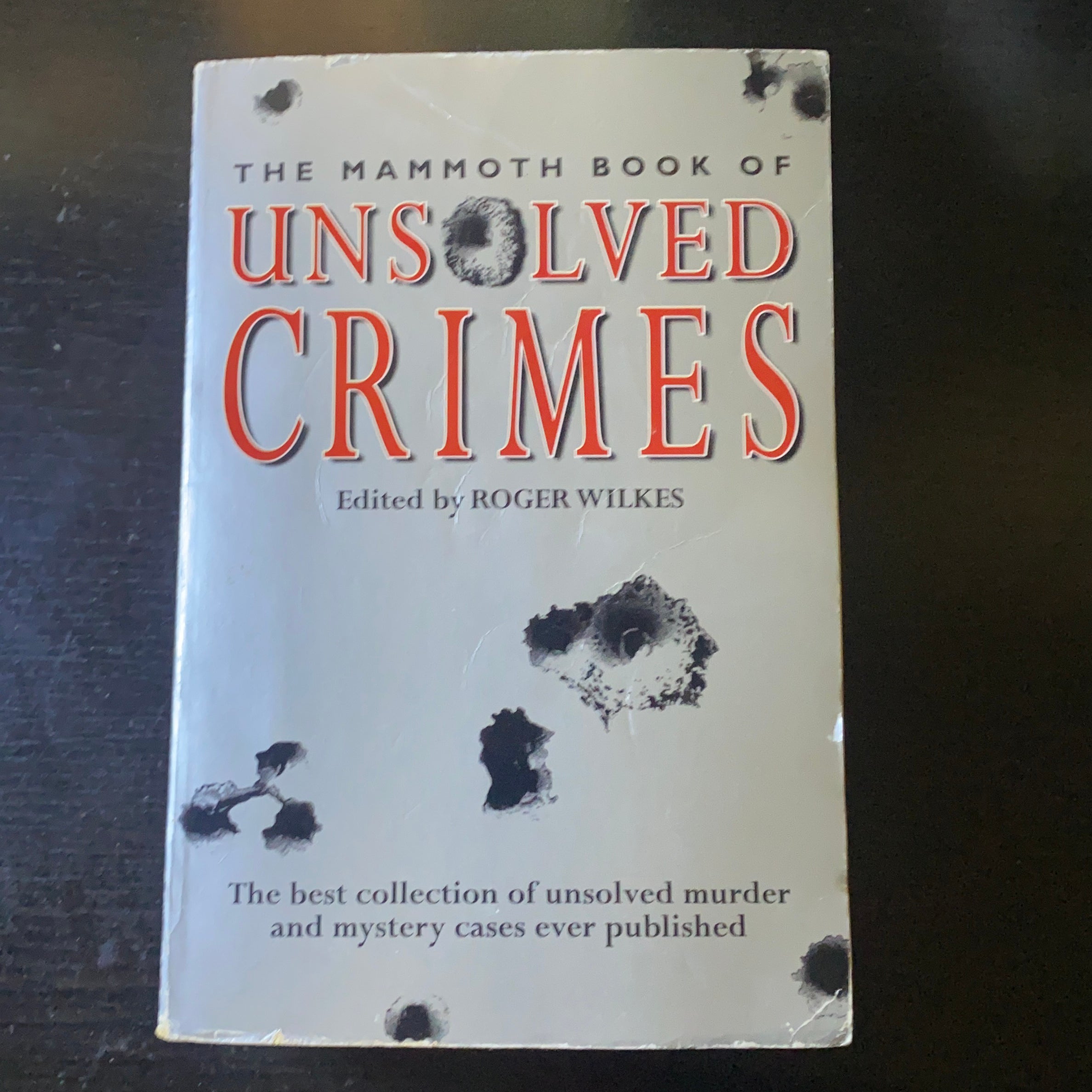 The Mammoth Book of Unsolved Crime