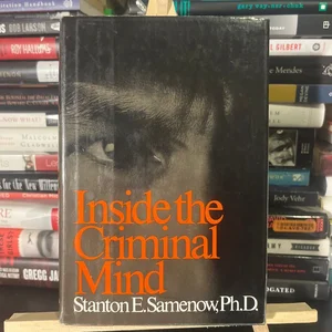 Inside the Criminal Mind Inside the Criminal Mind (Revised and Updated Edition)