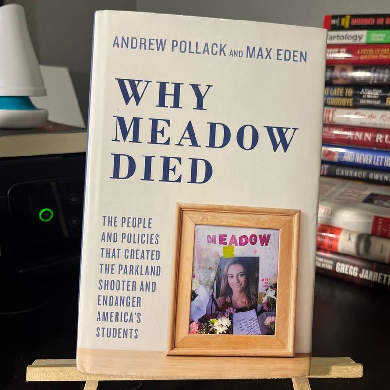 Why Meadow Died