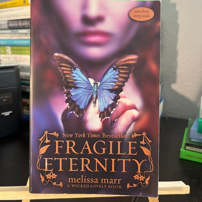 Fragile Eternity