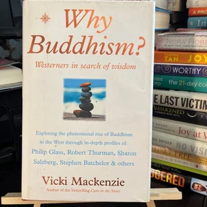 Why Buddhism?