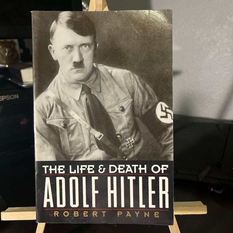 Life and Death of Adolf Hitler