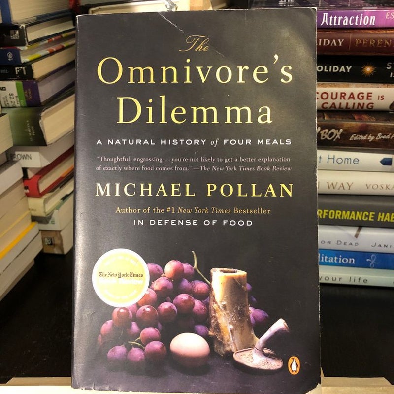 The Omnivore's Dilemma