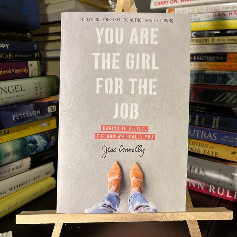 You Are the Girl for the Job