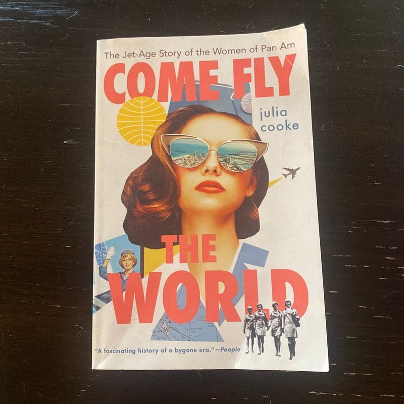 Come Fly the World