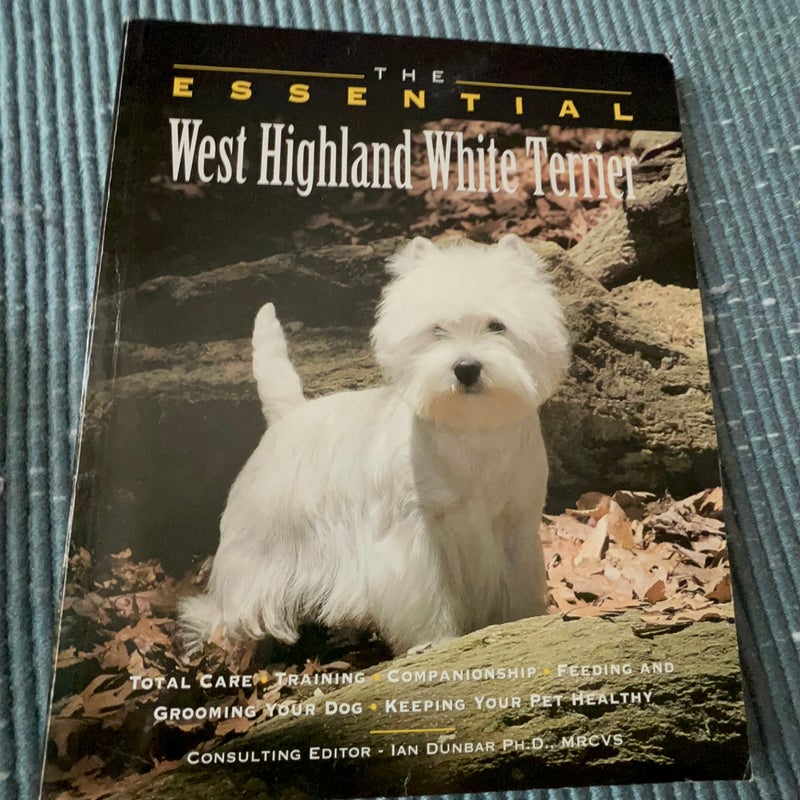 The Essential West Highland White Terrier