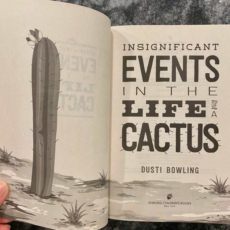 Insignificant events in the life of a cactus 