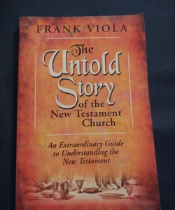 Untold Story of New Testament
