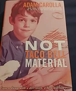 Not Taco Bell Material