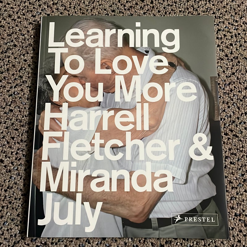 Learning to Love You More