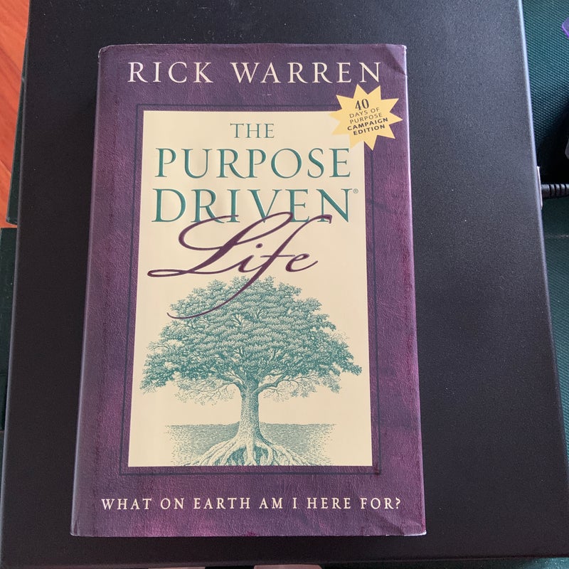 The Purpose Driven Life