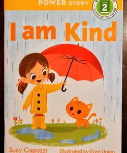 I Am Kind (A Positive Power Story)