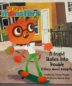 Pi Fright Skates into Trouble