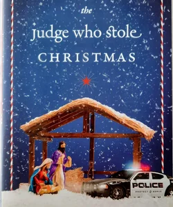 The Judge Who Stole Christmas