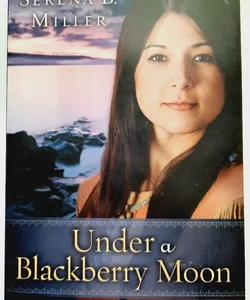 Under a Blackberry Moon