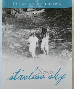 Never a Starless Sky #1