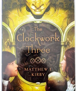 The Clockwork Three