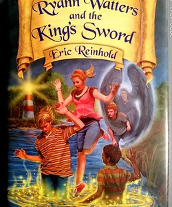 Ryann Watters and the King's Sword #1