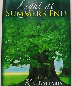 Light at Summer's End (out of print)