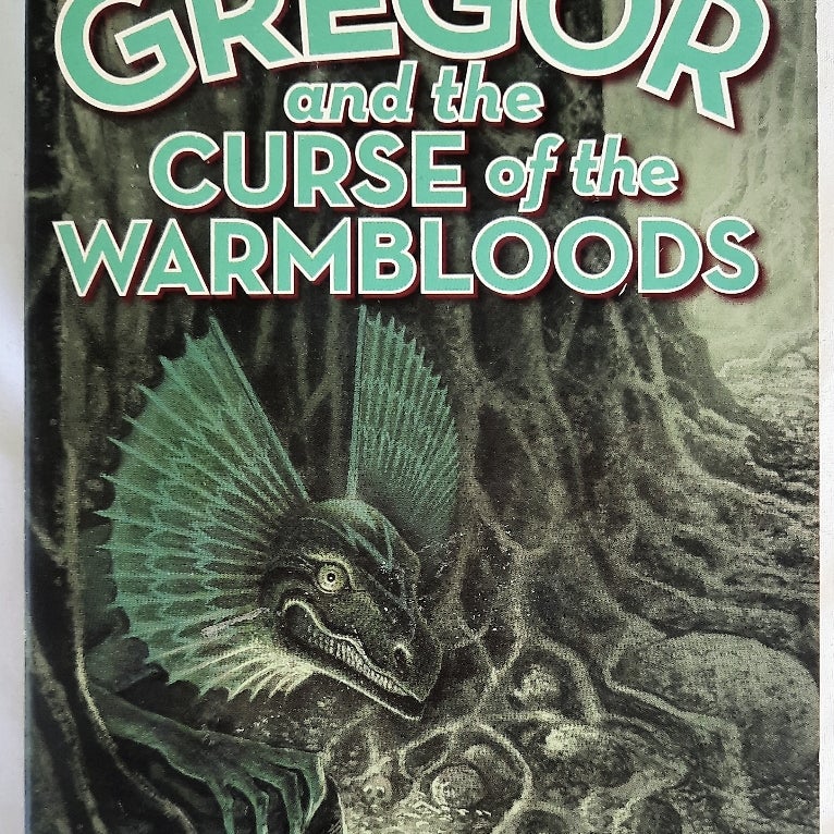 Gregor and the Curse of the Warmbloods #3