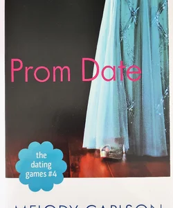 The Dating Games #4: Prom Date