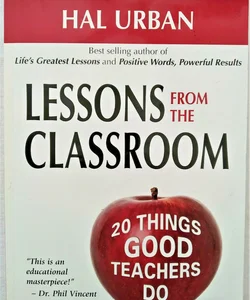 Lessons from the Classroom