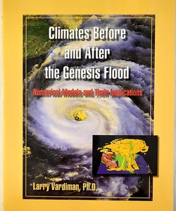 Climates Before and after the Genesis Flood