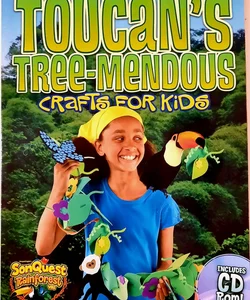 Toucan's Tree-Mendous Crafts for Kids