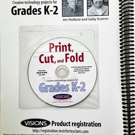 Print, Cut, and Fold Creative technology projects for Grades K-2